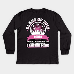 Proud Mom Of A Class Of 2019 Graduate Kids Long Sleeve T-Shirt